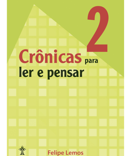 Crônicas para ler e pensar 02.