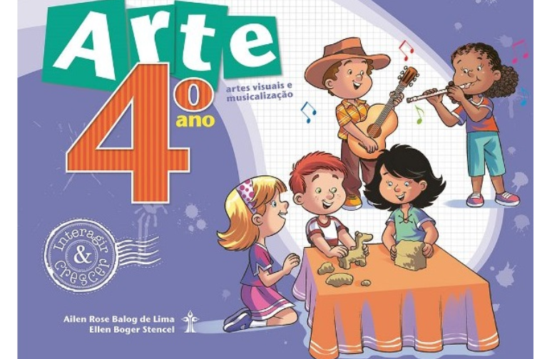 Arte - Coleção Interagir e Crescer - 4º Ano