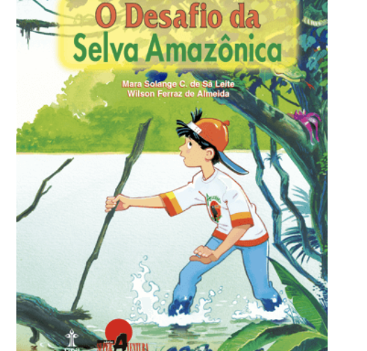 O Desafio da Selva Amazônica.