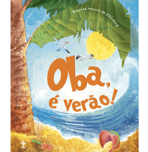 Oba. É verão.